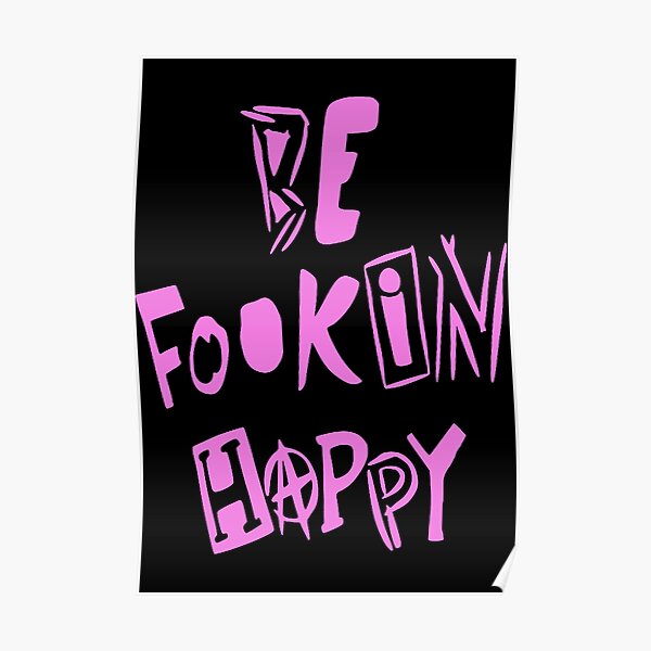 YungBlud - Be Fookin Happy Poster RB0208 product Offical yungblud Merch